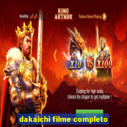 dakaichi filme completo